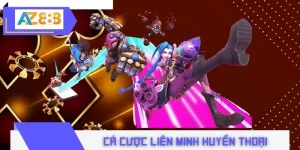 Cá Cược Liên Minh Huyền Thoại