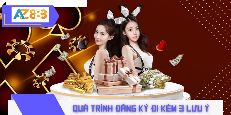 Quá trình đăng ký đi kèm 3 lưu ý quan trọng